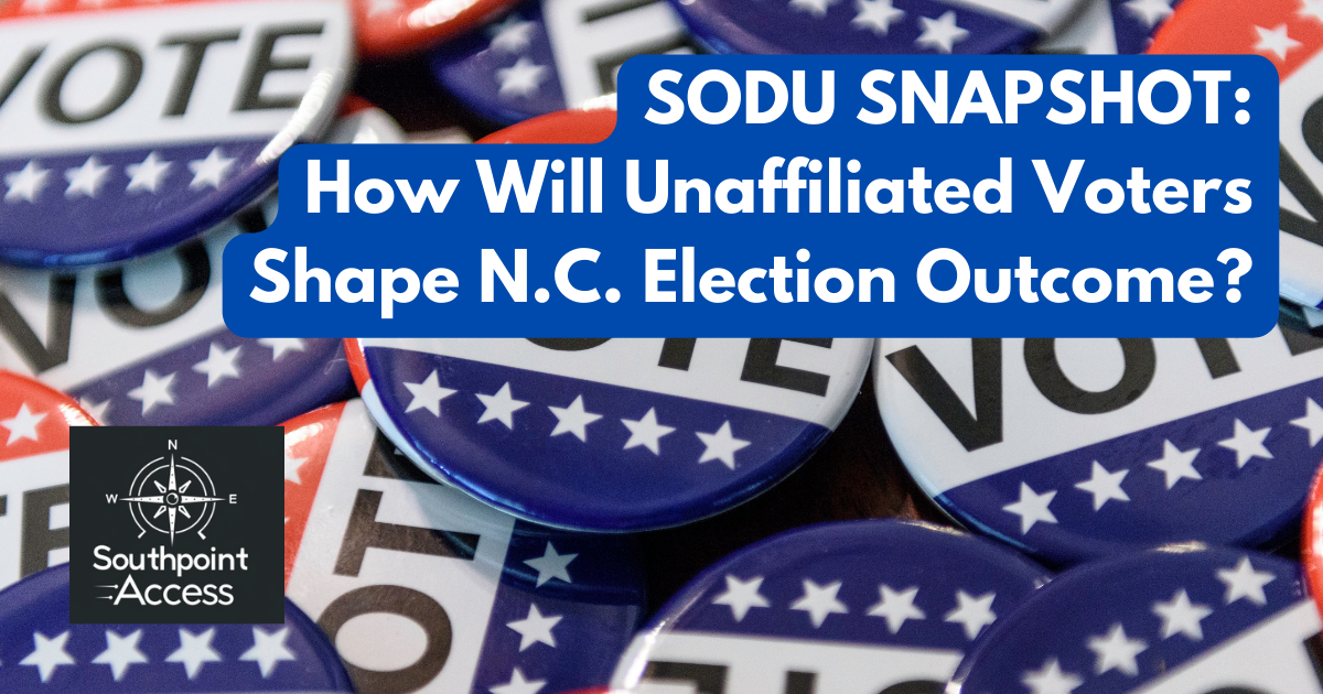 [Election 2024] SoDu Snapshot: North Carolina’s Unaffiliated Voters Could Be Major Force